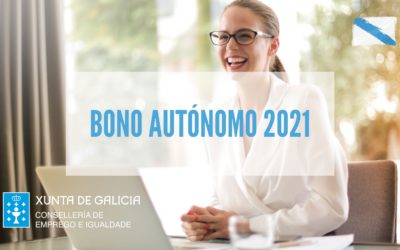 Bono autónomo 2021 – Xunta de Galicia